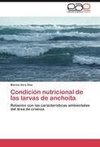 Condición nutricional de las larvas de anchoíta