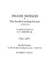 Death Notices in The South-Carolina Gazette, 1732-1775