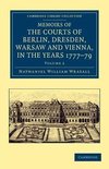 Memoirs of the Courts of Berlin, Dresden, Warsaw, and Vienna, in the Years 1777, 1778, and 1779 - Volume 2