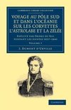 Voyage Au Pole Sud Et Dans L'Oceanie Sur Les Corvettes L'Astrolabe Et La Zelee