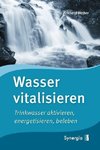 Wasser vitalisieren