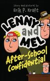 Lenny and Mel After-School Confidential