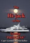 The Hi-Jack of the Trump Princess