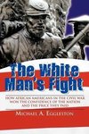 The White Man's Fight