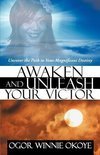 Awaken and Unleash Your Victor