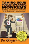 Taming Your Public Speaking Monkeys