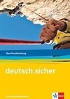 deutsch.sicher. Arbeitsheft. Grundlagen Deutsch für das Berufsvorbereitungsjahr