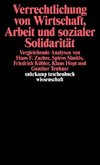 Verrechtlichung von Wirtschaft, Arbeit und sozialer Solidarität