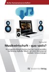 Musikwirtschaft - quo vadis?