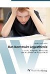 Das Konstrukt Legasthenie