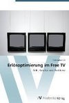 Erlösoptimierung im Free TV