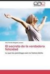 El secreto de la verdadera felicidad