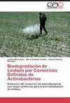 Biodegradación de Lindano por Consorcios Definidos de Actinobacterias