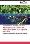 Epibiontes de raíces de mangle rojo en una laguna costera