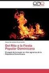 Del Rito a la Fiesta Popular Dominicana