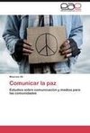 Comunicar la paz