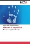 Discutir la biopolítica