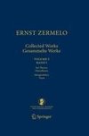 Ernst Zermelo - Collected Works/Gesammelte Werke