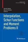 Interpolation, Schur Functions and Moment Problems II