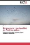 Democracia y desigualdad en América Latina