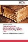 Hermenéutica y contemplación en San Buenaventura y Ramón Llull