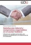 Satisfacción laboral y compromiso organizativo en el sector hotelero