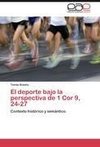 El deporte bajo la perspectiva de 1 Cor 9, 24-27