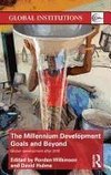 The Millennium Development Goals and Beyond