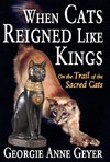 When Cats Reigned Like Kings