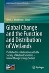 Global Change and the Function and Distribution of Wetlands