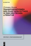 Transformationen des Phaeton-Mythos in der deutschen Literatur