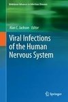 Viral Infections of the Human Nervous System