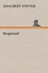 Bergkristall