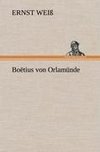 Boëtius von Orlamünde