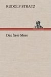 Das freie Meer