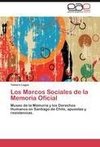 Los Marcos Sociales de la Memoria Oficial