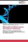 Marcadores Moleculares del Cáncer Pulmonar