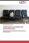 Judicatura y medios de comunicación