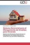 Sistema Gerencial para el Otorgamiento de Creditos para Vivienda