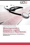 Metoclopramida y Dopamina: sujetos Diabéticos e Hipertensos.