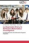 La Expresión Oral y la Reflexión Matemática Investigativa