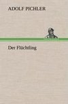 Der Flüchtling