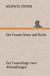 Der Frauen Natur und Recht