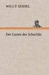 Der Garten des Schuchân