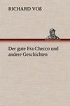 Der gute Fra Checco und andere Geschichten