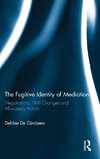 The Fugitive Identity of  Mediation