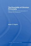 English, A: The Possibility of Christian Philosophy