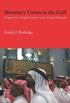 Rutledge, E: Monetary Union in the Gulf