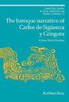 The Baroque Narrative of Carlos de Siguenza y Gongora