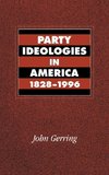 Party Ideologies in America, 1828 1996